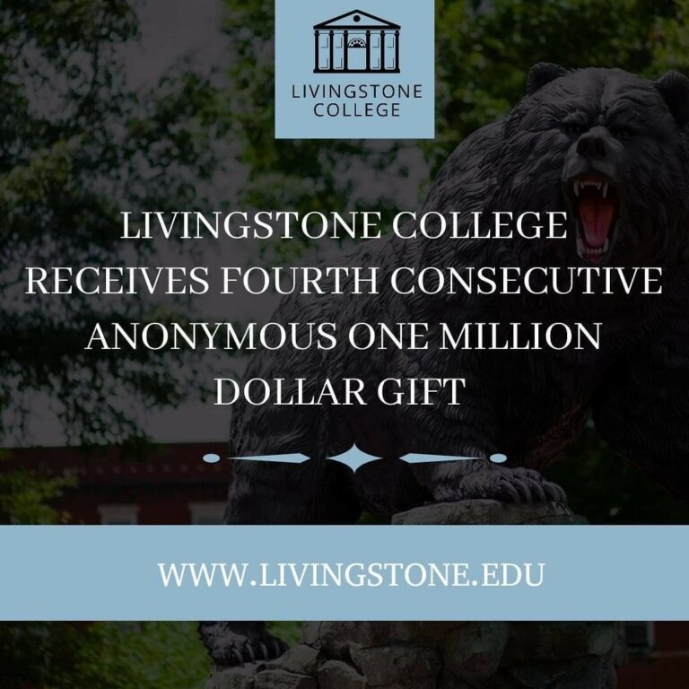 Livingstone College Receives Its 4th $1 Million Donation from Its Anonymous Donor