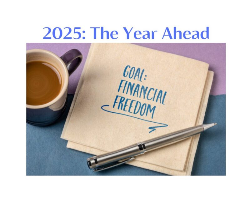 2025 – The Year Ahead